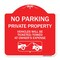 Signmission No Parking Private Property Vehicles Ticketed Towed Owners Expense Alum, 18" L, 18" H, RW-1818-23798 A-DES-RW-1818-23798 - alternate 1